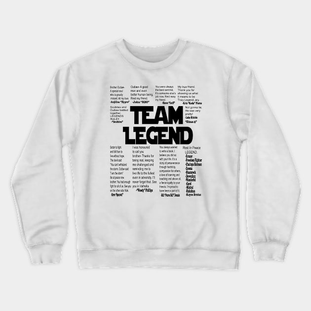 Team Legend Outlaw Tribute Crewneck Sweatshirt by threadshark